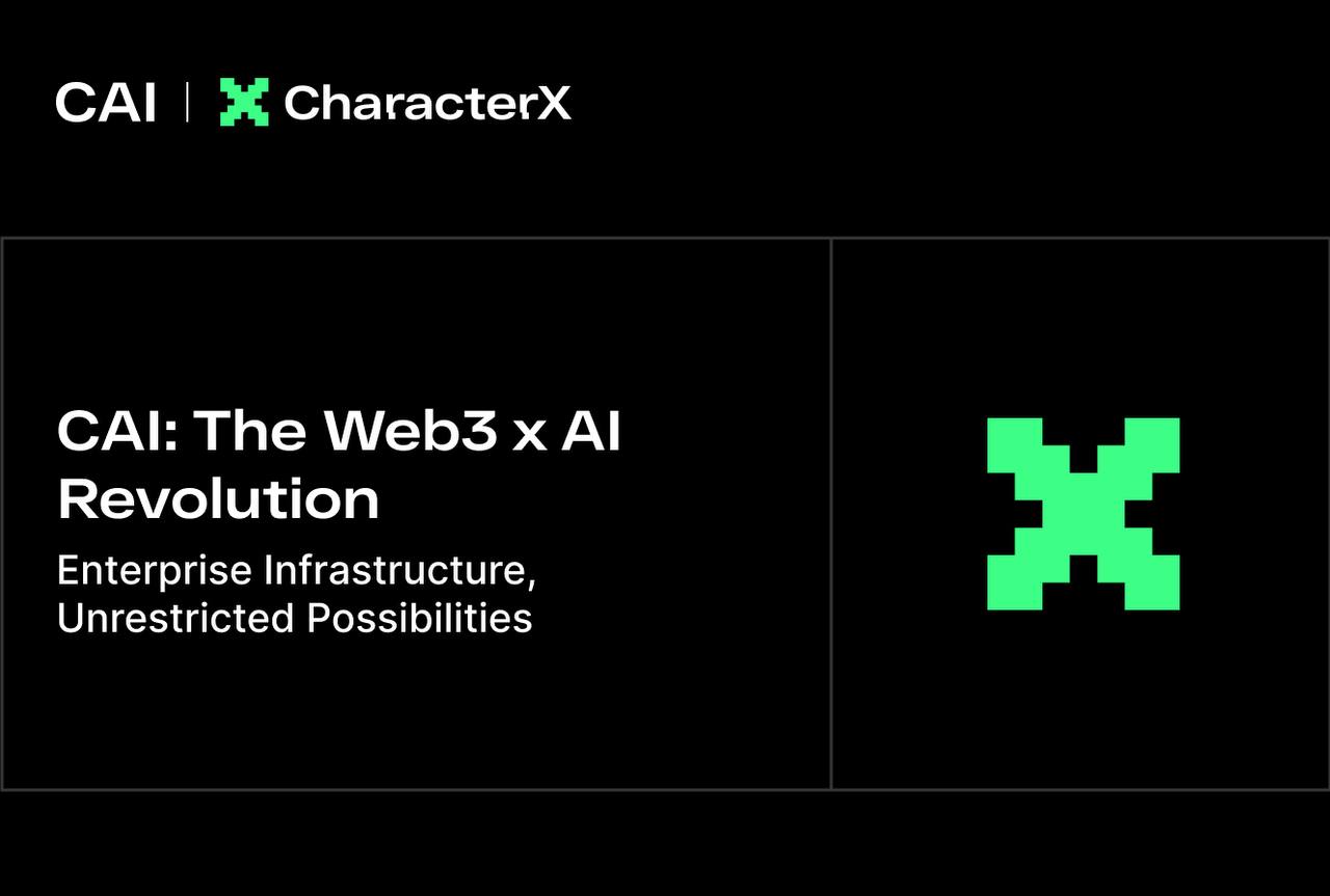 Solana 生态 AI 项目 CAI | CharacterX 推出企业级 AI 基础设施 CAI