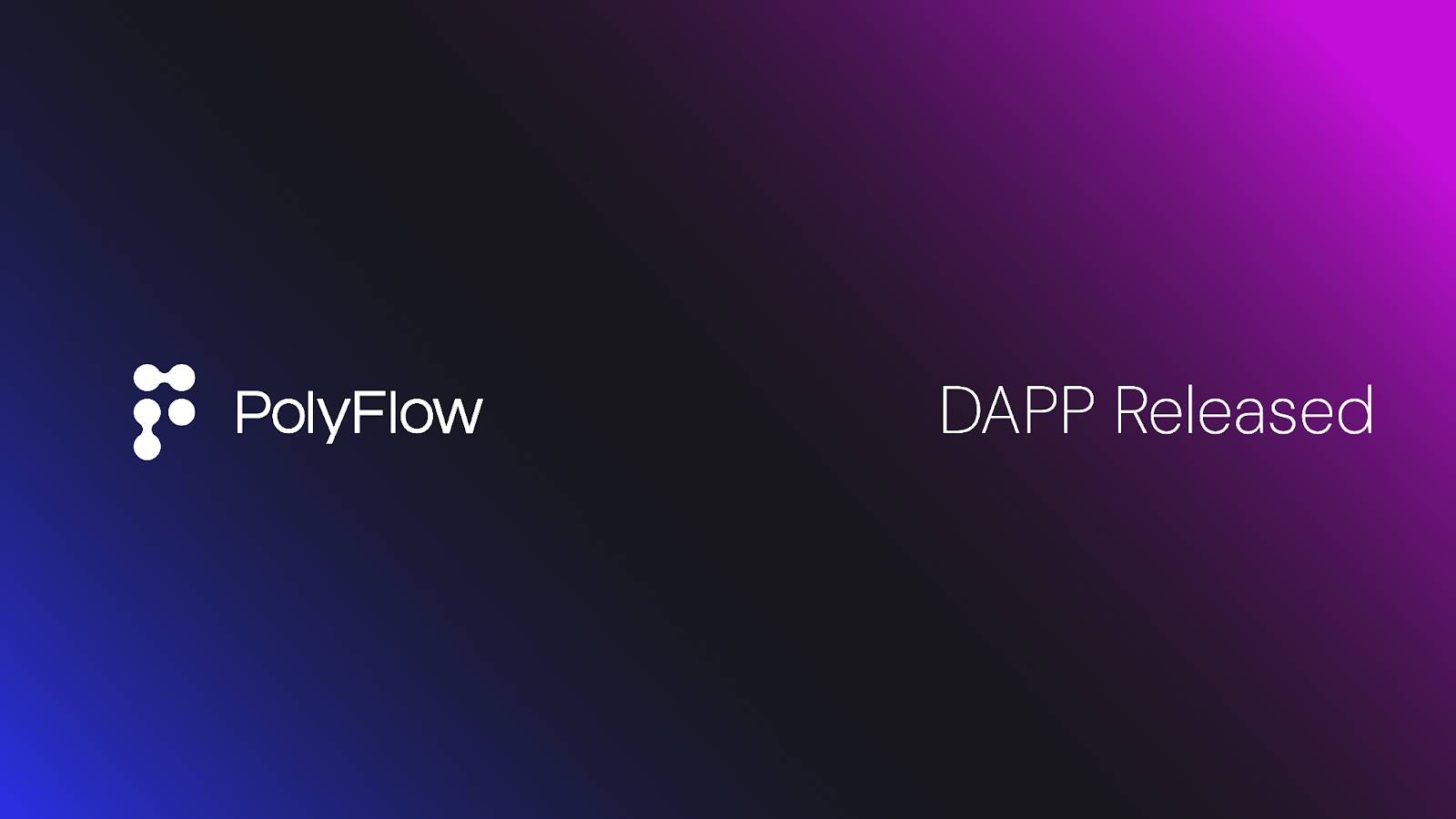 PolyFlow 推出加密支付 DApp，打造 PayFi 金融支付新蓝图