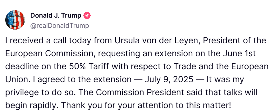 特朗普今晨同意将对欧盟加征关税期限延至 7 月 9 日