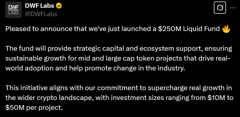 DWF Labs 推出 2.5 亿美元流动基金 Liquid Fund